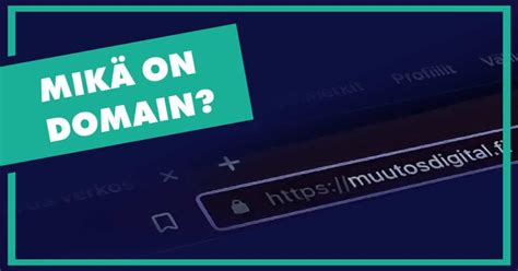 mikä on domain.